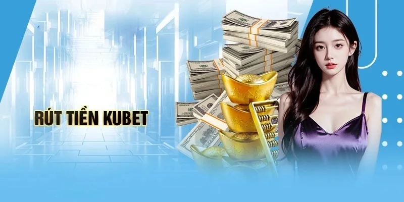 Điều kiện bắt buộc nhớ khi thực hiện tạo lệnh rút tiền KUBET77